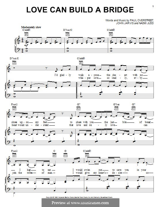 Love Can Build a Bridge: For voice and piano (or guitar) by John Jarvis, Naomi Judd, Paul Overstreet