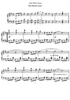 The Bride Elect : Act II Introduction, for Piano by John Philip Sousa