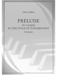 Twenty-Four Preludes for Piano: Prelude in G Major (In the Style of Tchaikovsky) by Lena Orsa