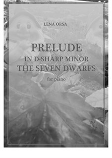 Twenty-Four Preludes for Piano: Prelude in D Sharp Mminor (The Seven Dwarfs) by Lena Orsa