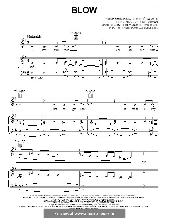 Blow: For voice and piano (or guitar) by Beyoncé, James Fauntleroy II, Jerome Harmon, Justin Timberlake, Pharrell Williams, Terius Nash, Timbaland