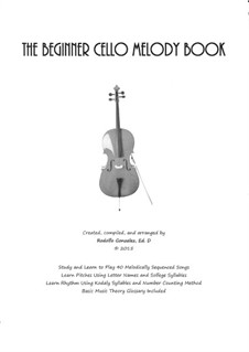 The Beginner Cello Melody Book: The Beginner Cello Melody Book by folklore