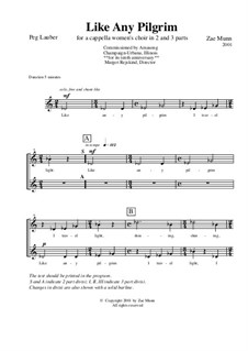 Like Any Pilgrim for treble choir: Like Any Pilgrim for treble choir by Zae Munn