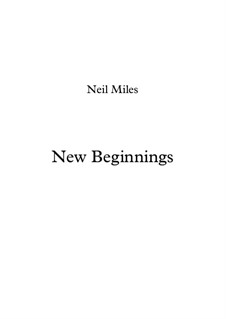 New Beginnings: New Beginnings by Neil Miles