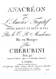 Anacreon, ou L’amour fugitif: Full score by Luigi Cherubini