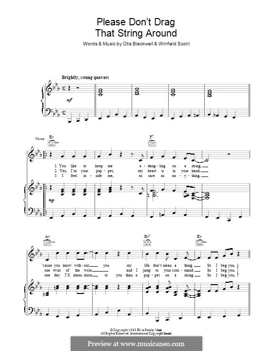 Please don't Drag That String Around: For voice and piano (or guitar) by Otis Blackwell, Winfield Scott