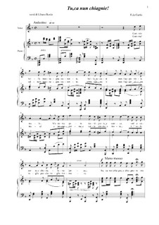 Tu, ca nun chiagnie: For voice and piano by Ernesto de Curtis