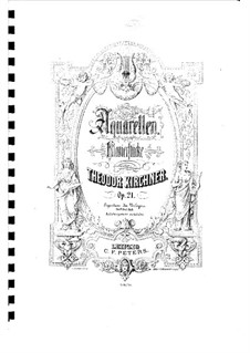 Aquarelles, Op.21: Aquarelles by Theodor Kirchner