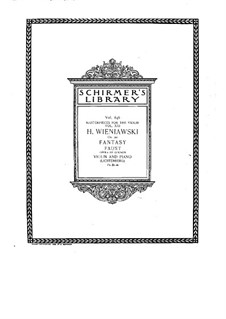 Fantasia on Themes from 'Faust' by Gounod, Op.20: For violin and piano by Henryk Wieniawski