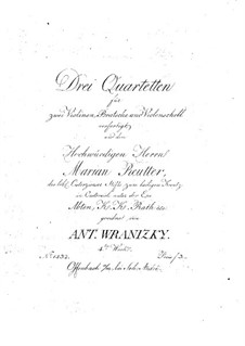 Three String Quartets, Op.4: Three String Quartets by Anton Wranitzky