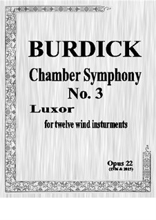 Chamber Symphony No.3 'Luxor' for twelve winds, Op.22: Parts by Richard Burdick