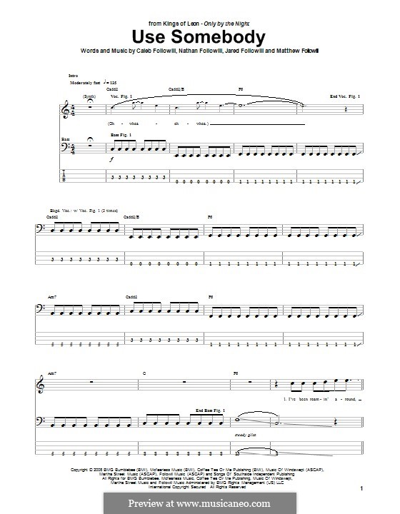 Use Somebody (Kings of Leon): For bass guitar with tab by Anthony Caleb Followill, Jared Followill, Matthew Followill, Nathan Followill