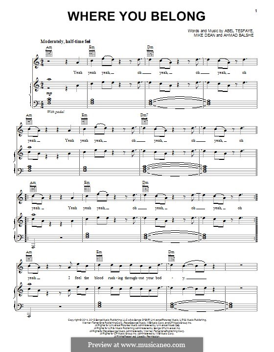 Where You Belong (The Weeknd): For voice and piano (or guitar) by Mike Dean, Abel Tesfaye, Ahmad Balshe