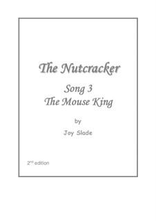 The Nutcracker (2nd edition): No.3 - The Mouse King by Joy Slade