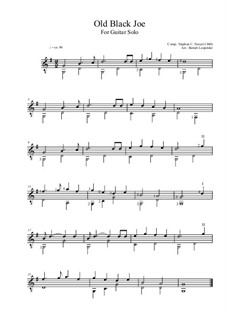 Old Black Joe: For guitar by Stephen Collins Foster