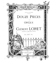 Twelve Pieces: Twelve Pieces by Clément Loret