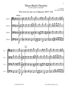 Three Chorales, for cello quartet or ensemble: Three Chorales, for cello quartet or ensemble by Johann Sebastian Bach