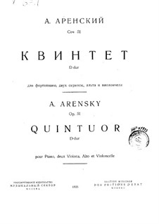 Piano Quintet in D Major, Op.51: Full score, parts by Anton Arensky