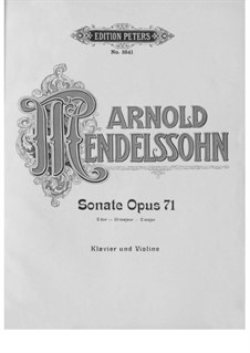 Sonata for Violin and Piano in C Major, Op.71: Sonata for Violin and Piano in C Major by Arnold Mendelssohn