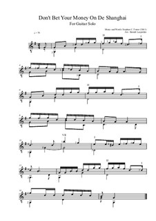 Don't Bet Your Money On De Shanghai: For guitar by Stephen Collins Foster