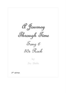 A Journey Through Time (2nd edition): No.06 - 50s Rock by Joy Slade