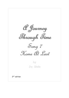 A Journey Through Time (2nd edition): No.07 - Home At Last by Joy Slade