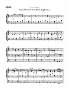 O Jesu Christe, wahres Licht (Fughette 2): O Jesu Christe, wahres Licht (Fughette 2) by Roman Jungegger