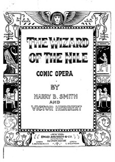 Wizard of the Nile: Piano-vocal score by Victor Herbert