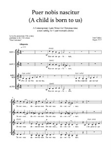 Puer Nobis Nascitur: SSAA-SATB by Joan Yakkey