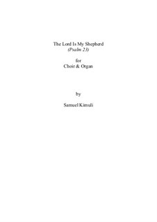 The Lord Is My Shepherd: The Lord Is My Shepherd by Samuel Kimuli