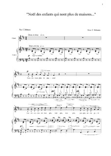 Noël des enfants qui n'ont plus de maison (Christmas Carol for Homeless Children), L.139: Piano-vocal score by Claude Debussy
