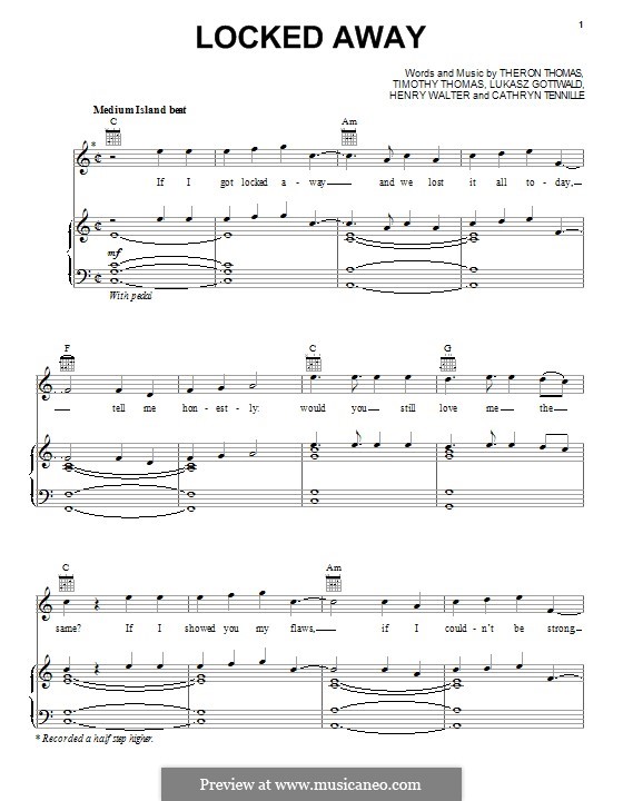 Locked Away (R. City feat. Adam Levine): For voice and piano (or guitar) by Lukas Gottwald, Theron Thomas, Timothy Thomas, Toni Tennille, Henry Russell Walter