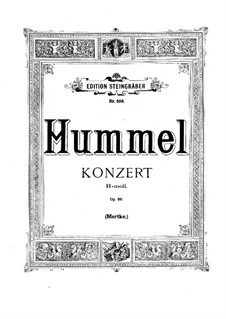 Concerto for Piano and Orchestra in B Minor, Op.89: Arrangement for two pianos four hands by Johann Nepomuk Hummel