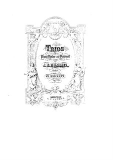 Piano Trios, Op.12, 83, 93: Full score by Johann Nepomuk Hummel