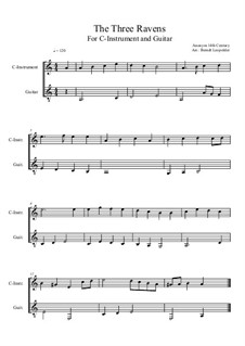 The Three Ravens: For C-instrument and guitar (a-moll) by Unknown (works before 1850)
