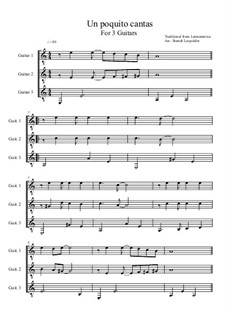 Un poquito cantas: For three guitars (a-moll) by folklore