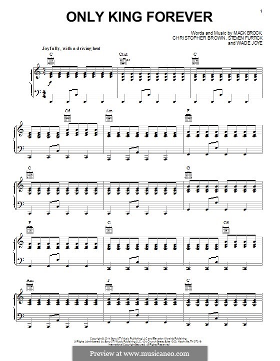 Only King Forever: For voice and piano (or guitar) by Chris Brown, Mack Brock, London Gatch, Wade Joye