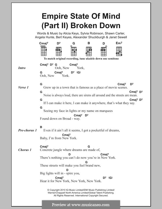 Empire State of Mind (Part II) Broken Down: Lyrics and chords by Alexander Shuckburgh, Alicia Keys, Angela Hunte, Bert Keyes, Janet Sewell-Ulepic, Jay-Z, Sylvia Robinson