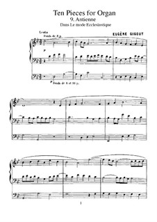 Ten Pieces for Organ: No.9 Antienne (Dans Le Mode Ecclésiastique) by Eugène Gigout