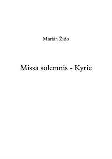 Missa Solemnis: Kyrie by Majo Žido