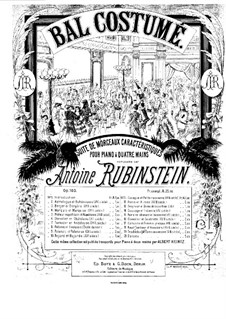 Bal costumé, Op.103: Complete set by Anton Rubinstein
