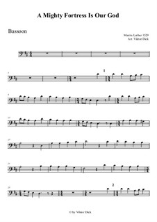 A Mighty Fortress Is Our God: For bassoon by Martin Luther