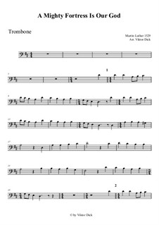 A Mighty Fortress Is Our God: For trombone by Martin Luther
