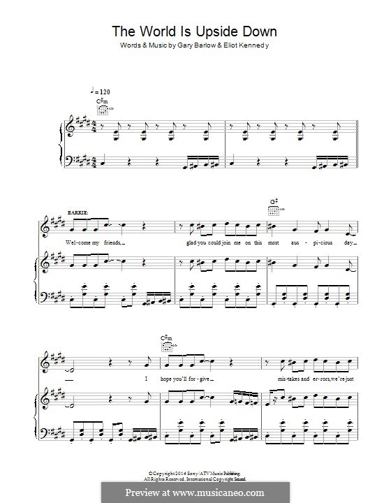 The World Is Upside Down (from 'Finding Neverland'): For voice and piano (or guitar) by Eliot Kennedy, Gary Barlow