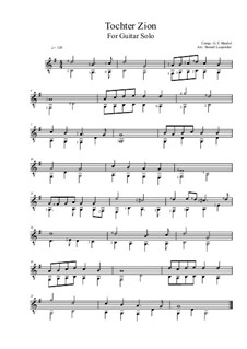 Des Herrn Einzug (Tochter Zion): For guitar solo (G Major) by Georg Friedrich Händel