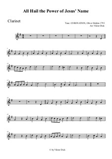 All Hail the Power of Jesus' Name: For clarinet by Oliver Holden