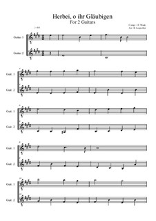 Herbei, o ihr Gläubigen: For two guitars (easy version) E Major by John Francis Wade