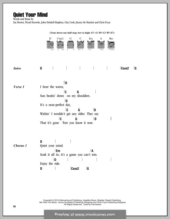 Quiet Your Mind (Zac Brown Band): Lyrics and chords by Chris Fryar, Clay Cook, Jimmy De Martini, John Driskell Hopkins, Wyatt Durrette, Zac Brown