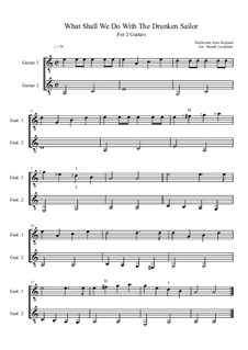 What Shall We Do with the Drunken Sailor: For two guitars (A minor) by folklore