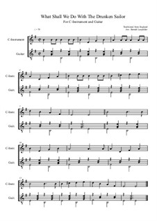 What Shall We Do with the Drunken Sailor: For C-instr. and guitar-accompaniment (E minor) by folklore